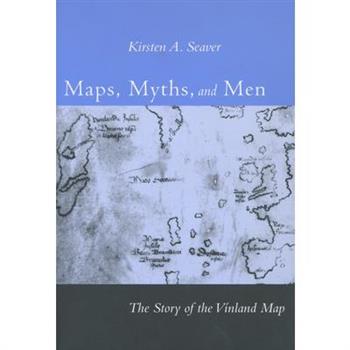Maps, Myths, and Men