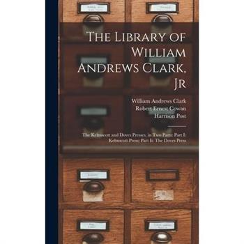 The Library of William Andrews Clark, Jr