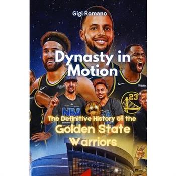 Dynasty in Motion