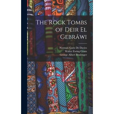 The Rock Tombs of Deir El Gebr璽wi