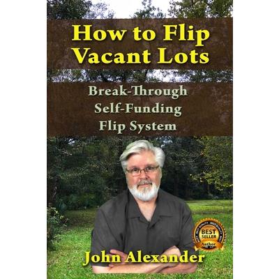 How To Flip Vacant Lots