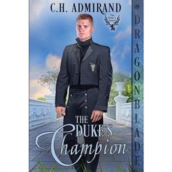 The Duke’s Champion