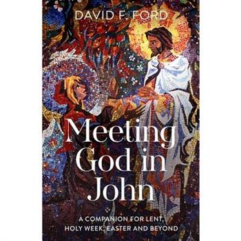 Meeting God in John