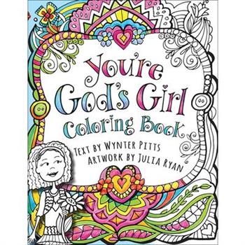 You’re God’s Girl! Coloring Book