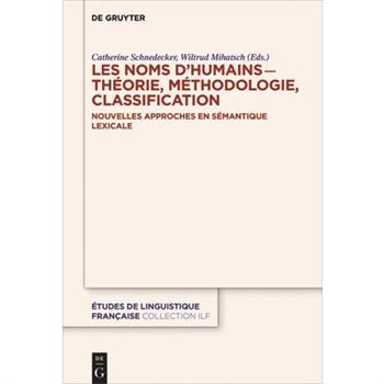 Les Noms d’Humains - Th矇orie, M矇thodologie, Classification