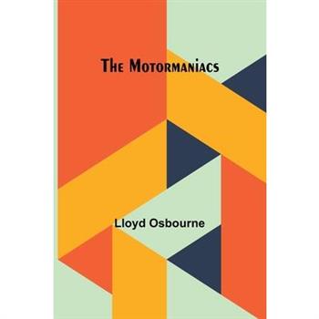 The Motormaniacs