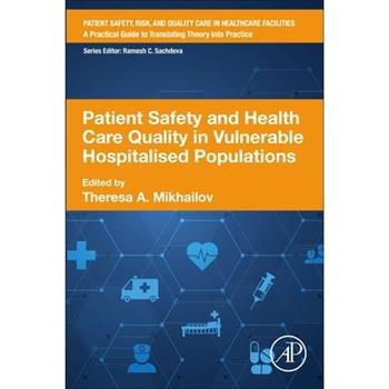 Patient Safety and Health Care Quality in Vulnerable Hospitalised Populations