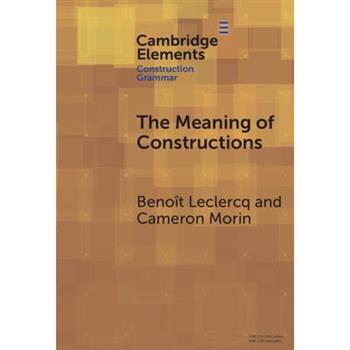 The Meaning of Constructions