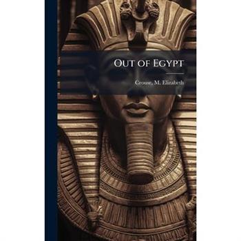 Out of Egypt