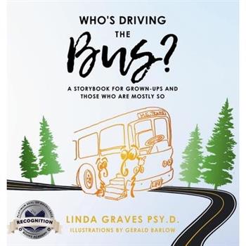 Who's Driving the Bus?