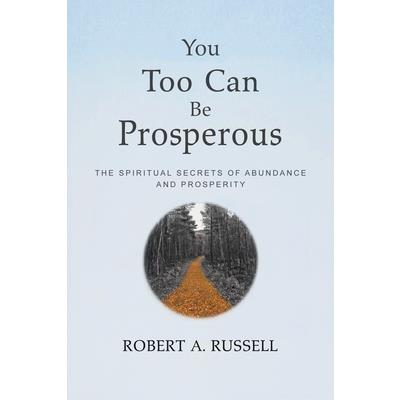 You Too Can Be Prosperous