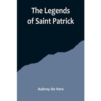 The Legends of Saint Patrick