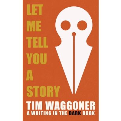 Let Me Tell You a Story