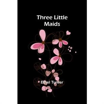 Three little maids