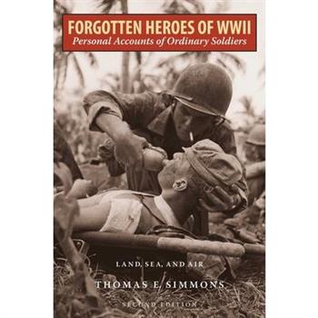 Forgotten Heroes of World War II