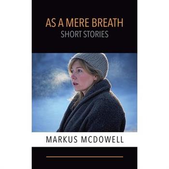 As a Mere Breath