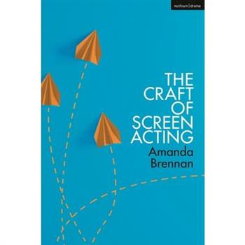 The Craft of Screen Acting
