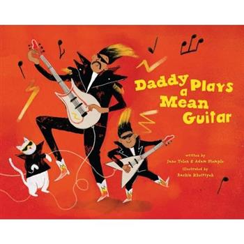 Daddy Plays a Mean Guitar