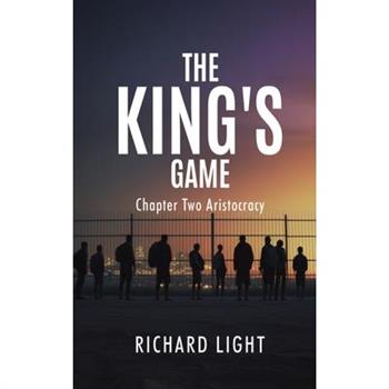 The King’s Game Chapter Two Aristocracy