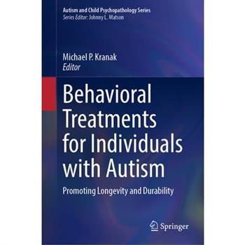 Behavioral Treatments for Individuals with Autism