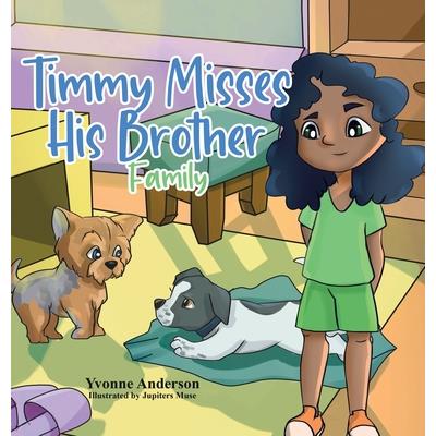 Timmy Misses His Brother