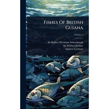 Fishes Of British Guiana