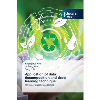 Application of data decomposition and deep learning technique