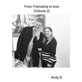 From Friendship to love (Volume 2)