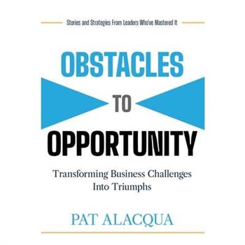 Obstacles to Opportunity