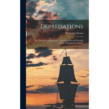 Depredations; or, Overend, Gurney & Co., and the Greek and Oriental Steam Navigation Company