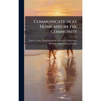 Communication at Home and in the Community