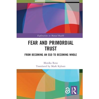 Fear and Primordial Trust