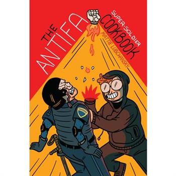 The Antifa Super-Soldier Cookbook