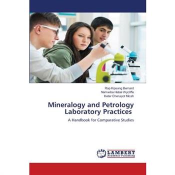 Mineralogy and Petrology Laboratory Practices