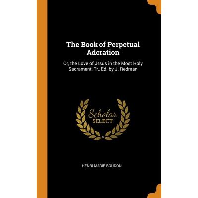 The Book of Perpetual Adoration