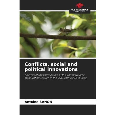 Conflicts, social and political innovations