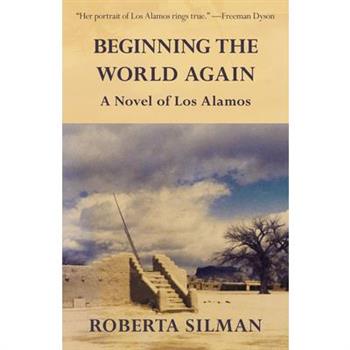 Beginning the World Again