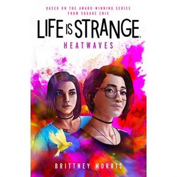 Life Is Strange: Heatwaves