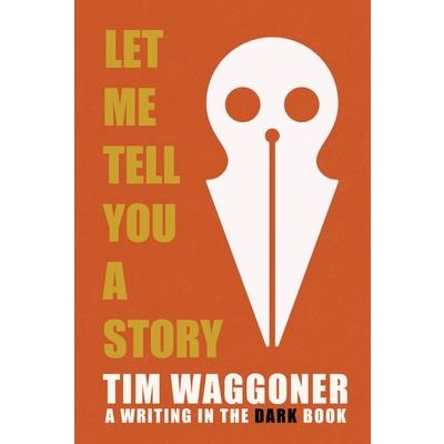 Let Me Tell You a Story