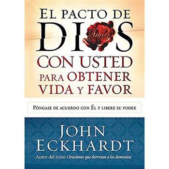 El Pacto de Dios con usted para su 憖ito / God’s Covenant With You for Your Successful Livi