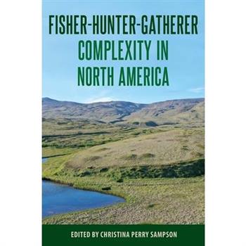 Fisher-Hunter-Gatherer Complexity in North America