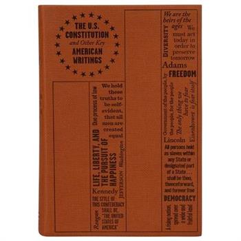 U.S. Constitution and Other Key American Writings