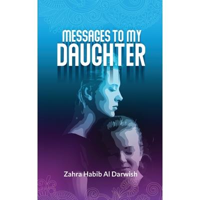 Messages to My Daughter
