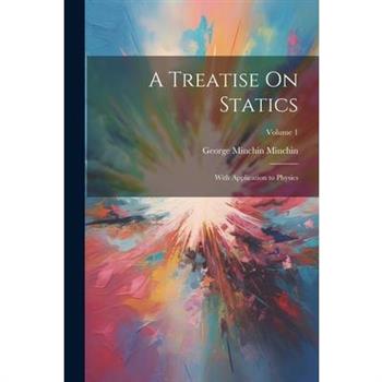A Treatise On Statics