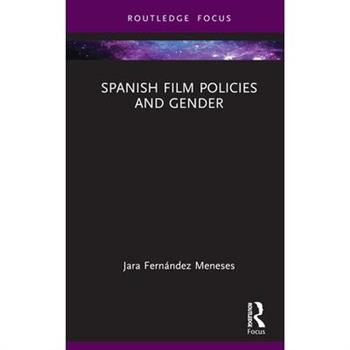 Spanish Film Policies and Gender