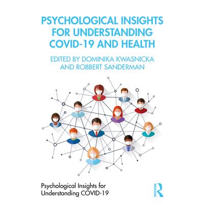 Psychological Insights for Understanding Covid-19 and Health
