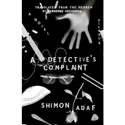 A Detective’s Complaint