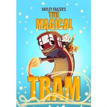 The Magical Tram