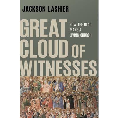 Great Cloud of Witnesses Great Cloud of Witnesses