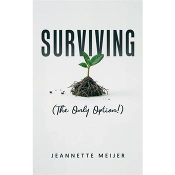 Surviving